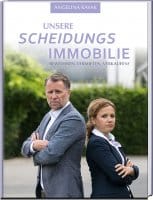 Scheidungsimmobilie Ratgeber